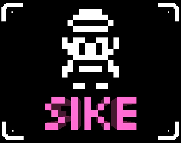 One Phrase To Sike'Em All