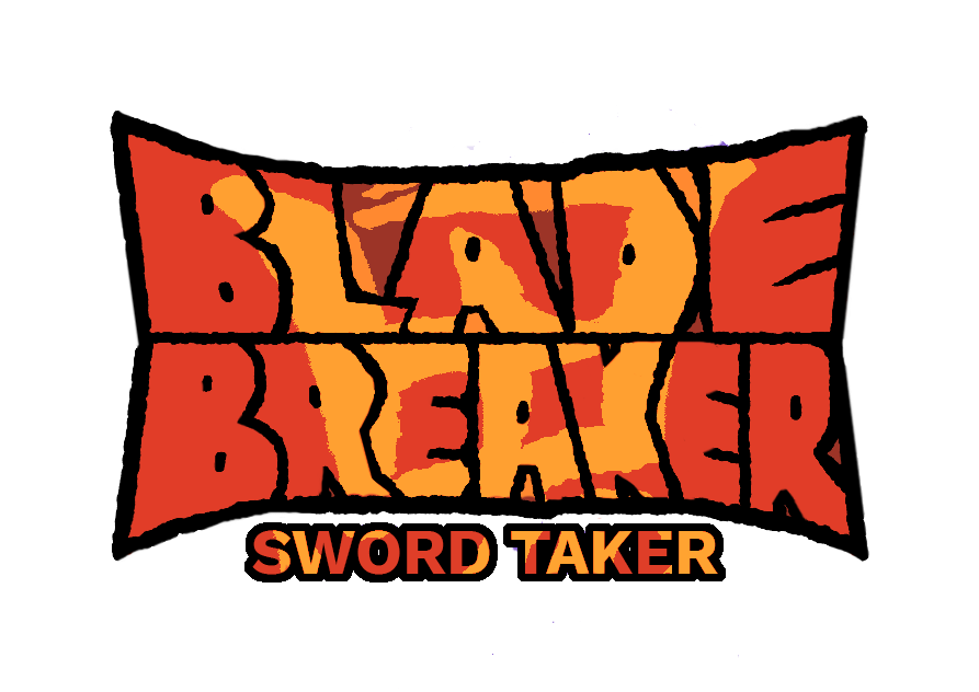 Blade Breaker: Sword Taker