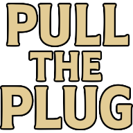 Pull The Plug