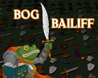 Bog Bailiff [LudumDare58]