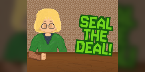 Cover image for Seal The Deal! - Ludum Dare 58 Version