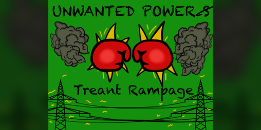 Cover image for UNWANTED POWER (S) : Treant Rampage