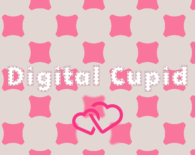 Digital Cupid