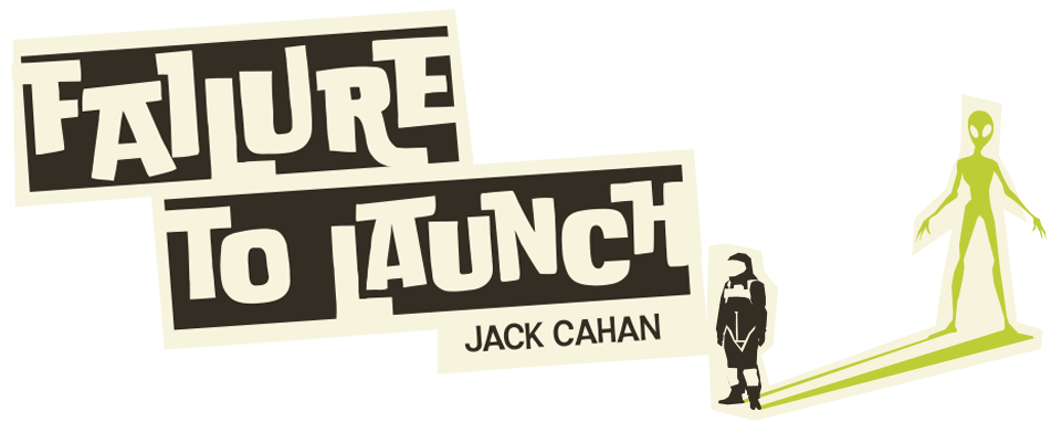 Failure to Launch