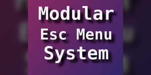 Cover image for ModularEscMenuSystem
