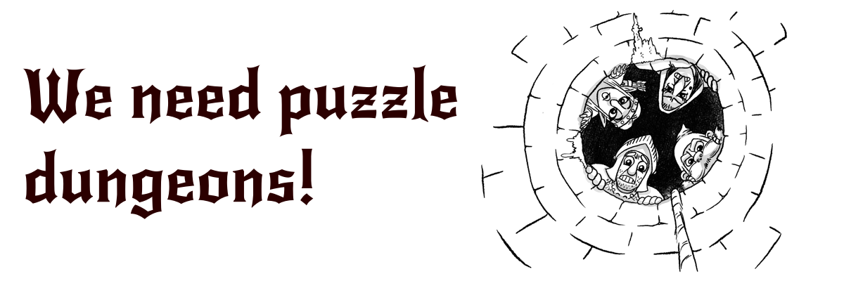 We need puzzle dungeons!