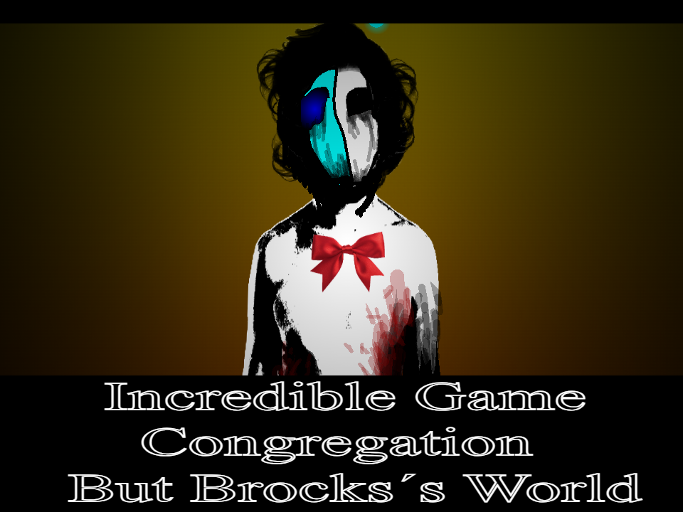 Cover image for Incredible Game 770 Congregation But Brock´s World