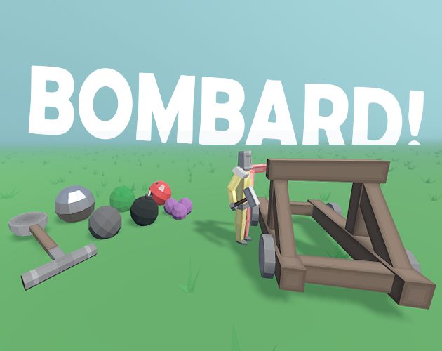 BOMBARD!