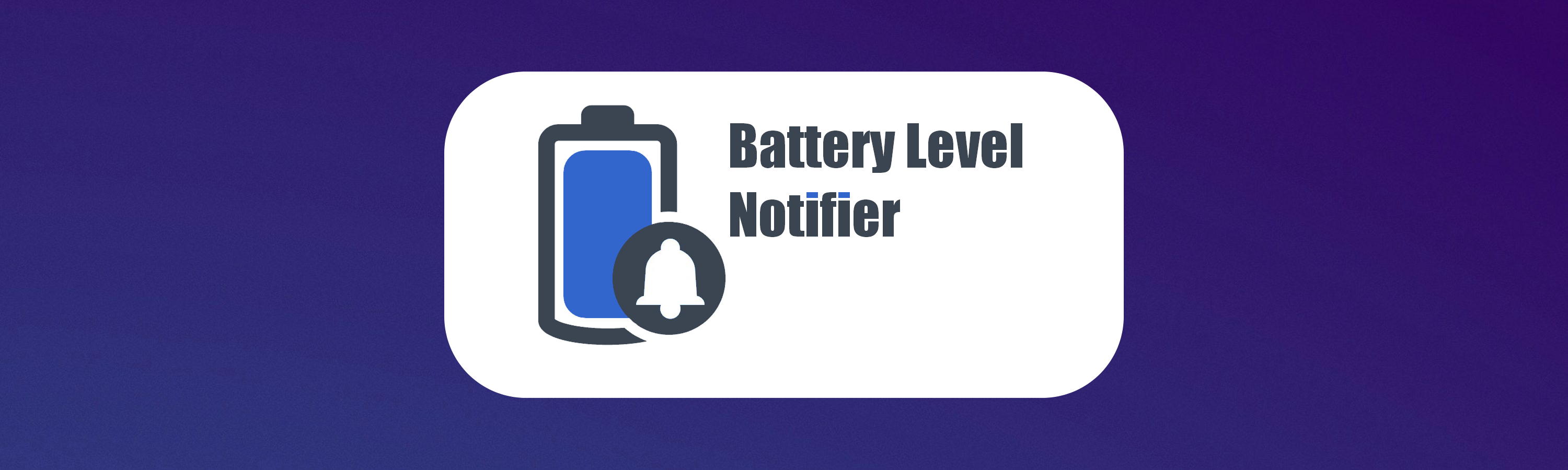 Battery Level Notifier