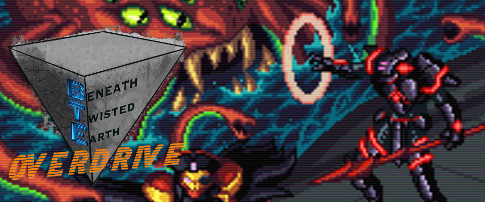 Beneath Twisted Earth: Overdrive