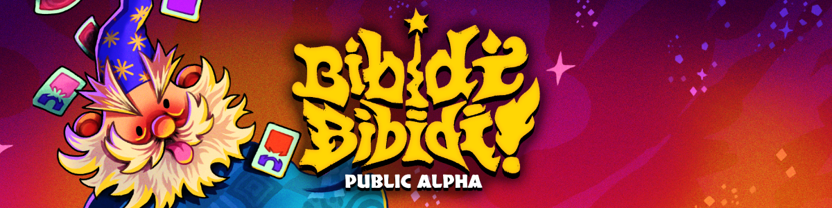 Bibidi Bibidi!
