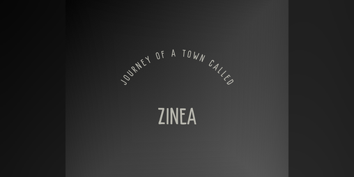 Cover image for Journey of a town called Zinea
