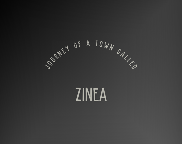 Cover image for Journey of a town called Zinea