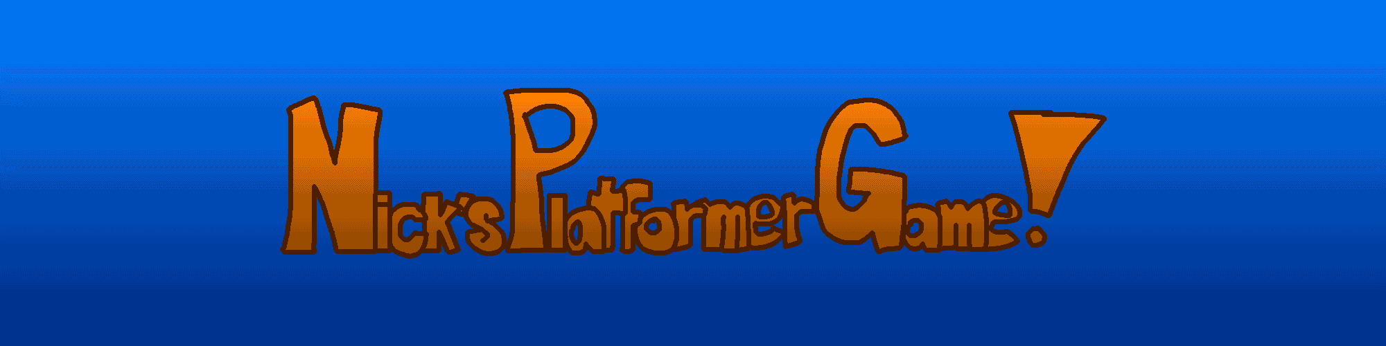 Nick's Platformer Game!