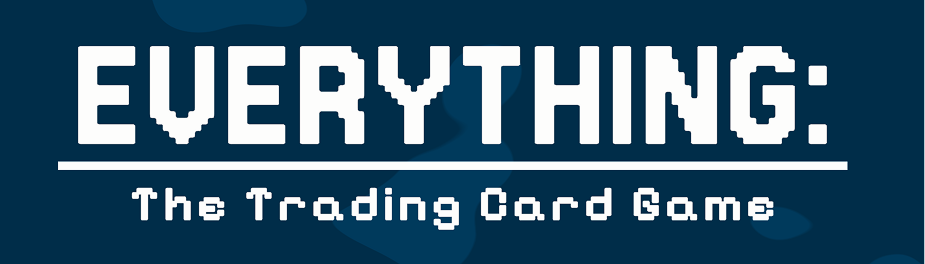 EVERYTHING: TCG