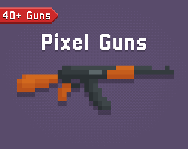 Pixel Guns by RandGameDev