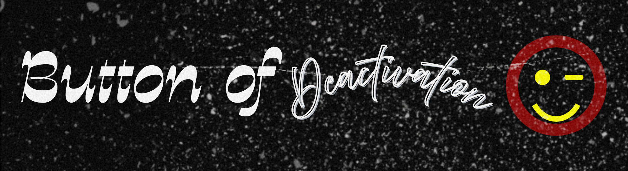 Button of Deactivation