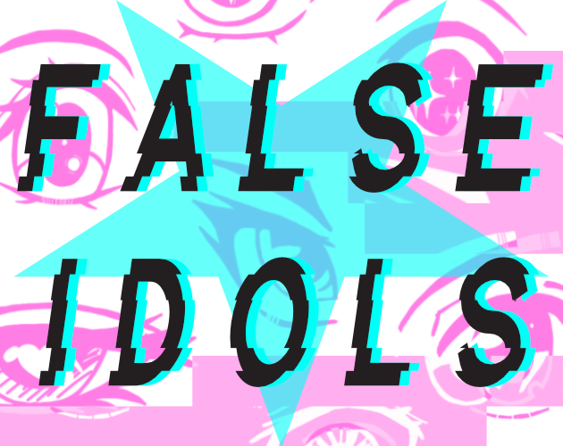 Cover image for FALSE IDOLS