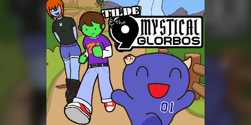 Cover image for Tilde and the 9 Mystical Glorbos CHAPTER 1