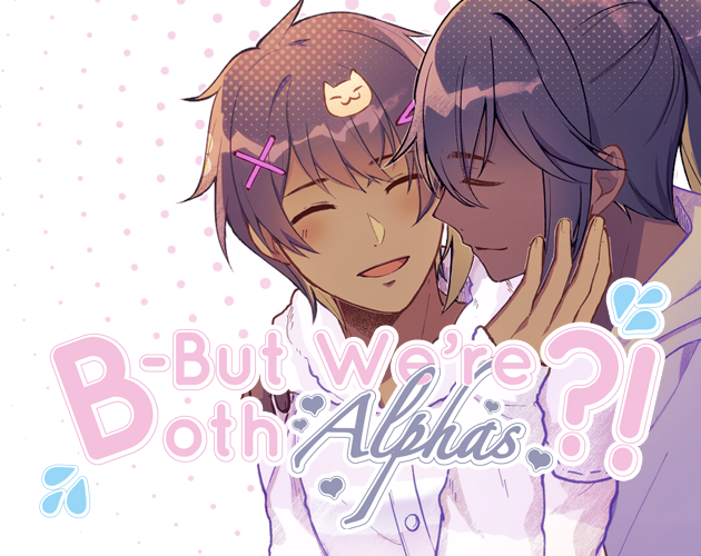 Play B-But We're Both Alphas?! - Recommended Game
