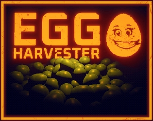 EGG HARVESTER [Free] [Simulation] [Windows] [macOS] [Linux]