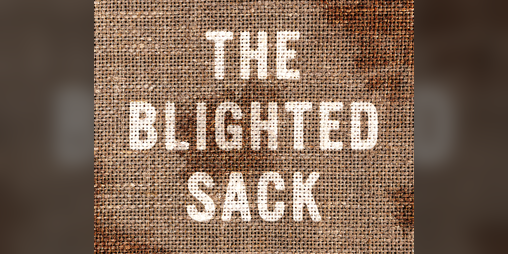 Cover image for The Blighted Sack