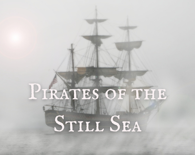 Cover image for Pirates of the Still Sea