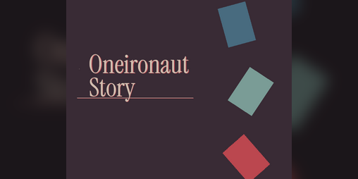 Cover image for Oneironaut Story