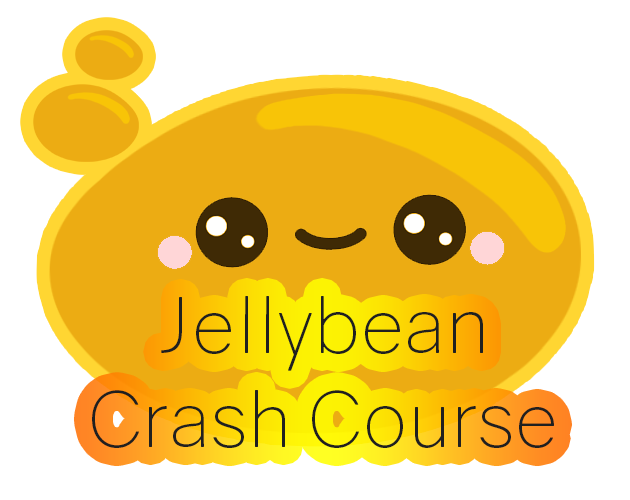 Jellybean Crash Course