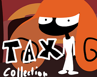 Tax Collection (Jam Version)