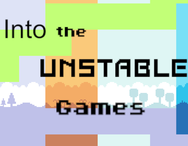 Into The Unstable Games