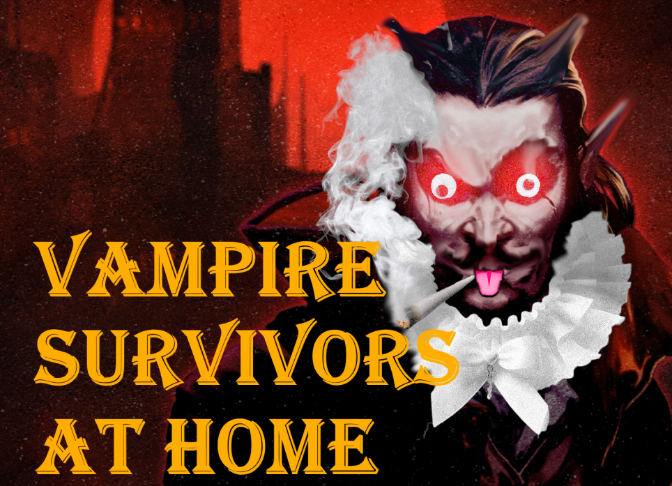 Cover image for We have vampire survivors at home