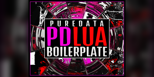 Cover image for Pure Data PDLua Boilerplate