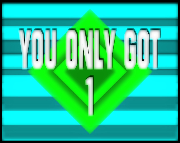 Cover image for You Only Got One