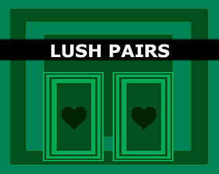 Lush Pairs