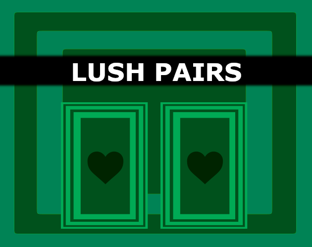 Lush Pairs