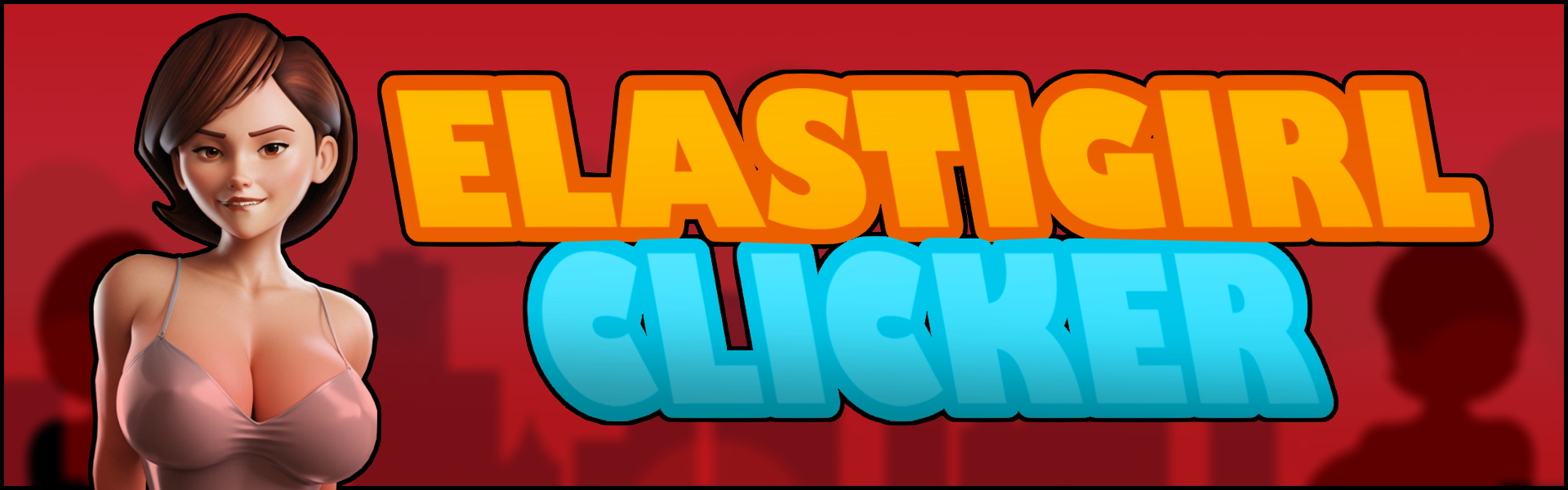 ELASTIGIRL CLICKER