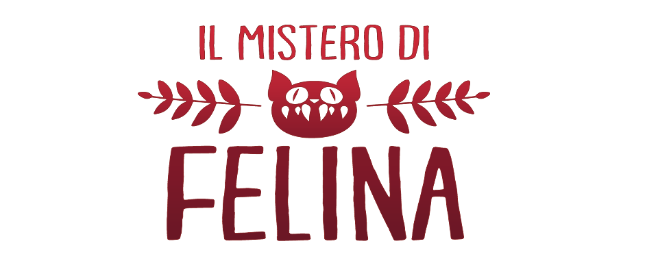 Il Mistero di Felina - The Mistery of Felina
