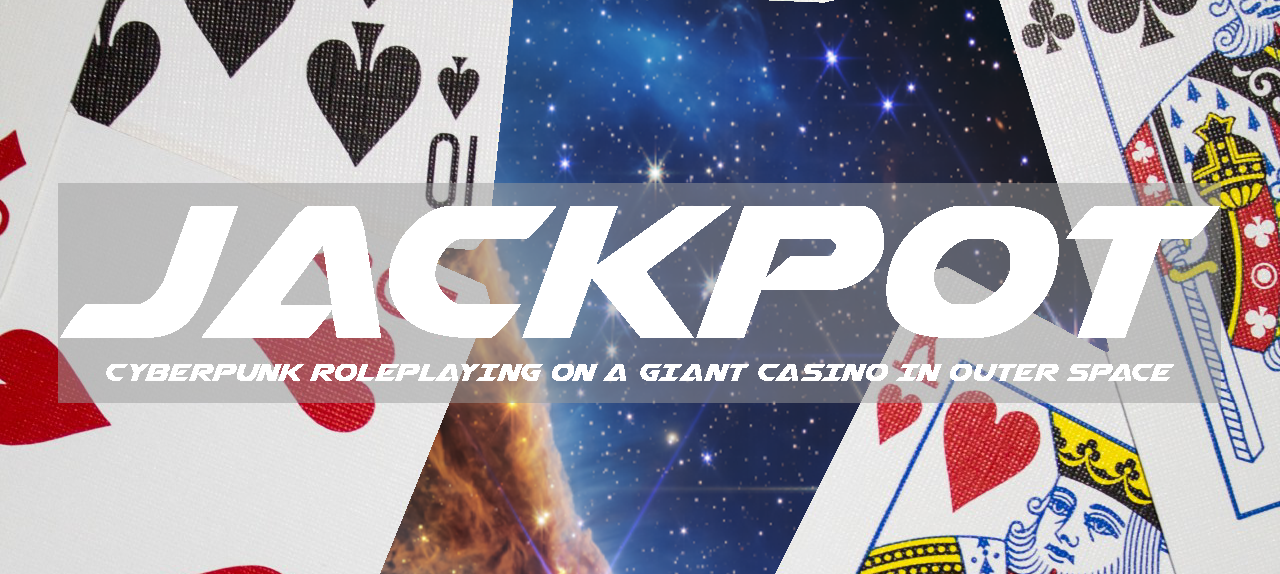 JACKPOT: The Roleplaying Game