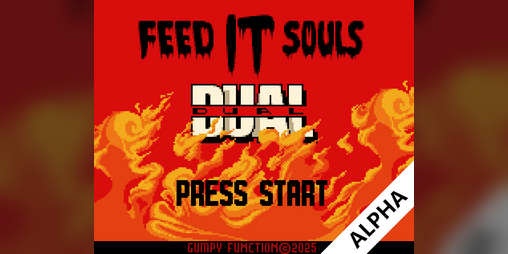 Cover image for Feed IT Souls: Dual