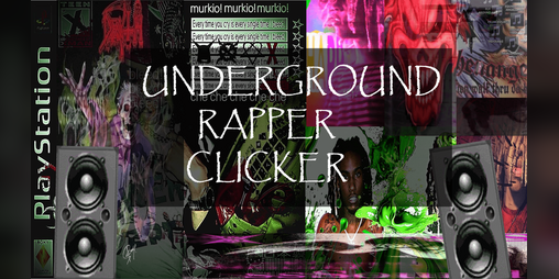 Cover image for Underground Rapper Clicker