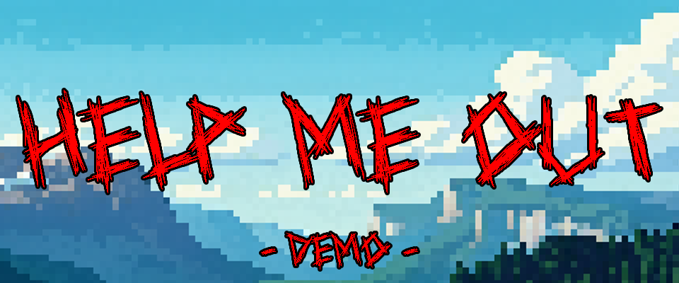 Help Me Out - Demo