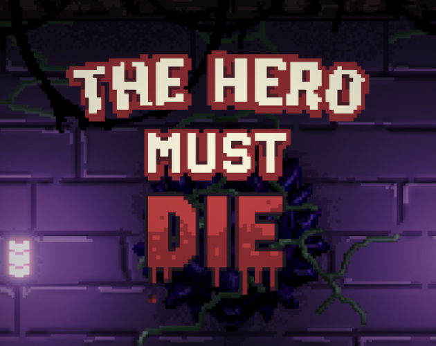 Cover image for The Hero Must Die