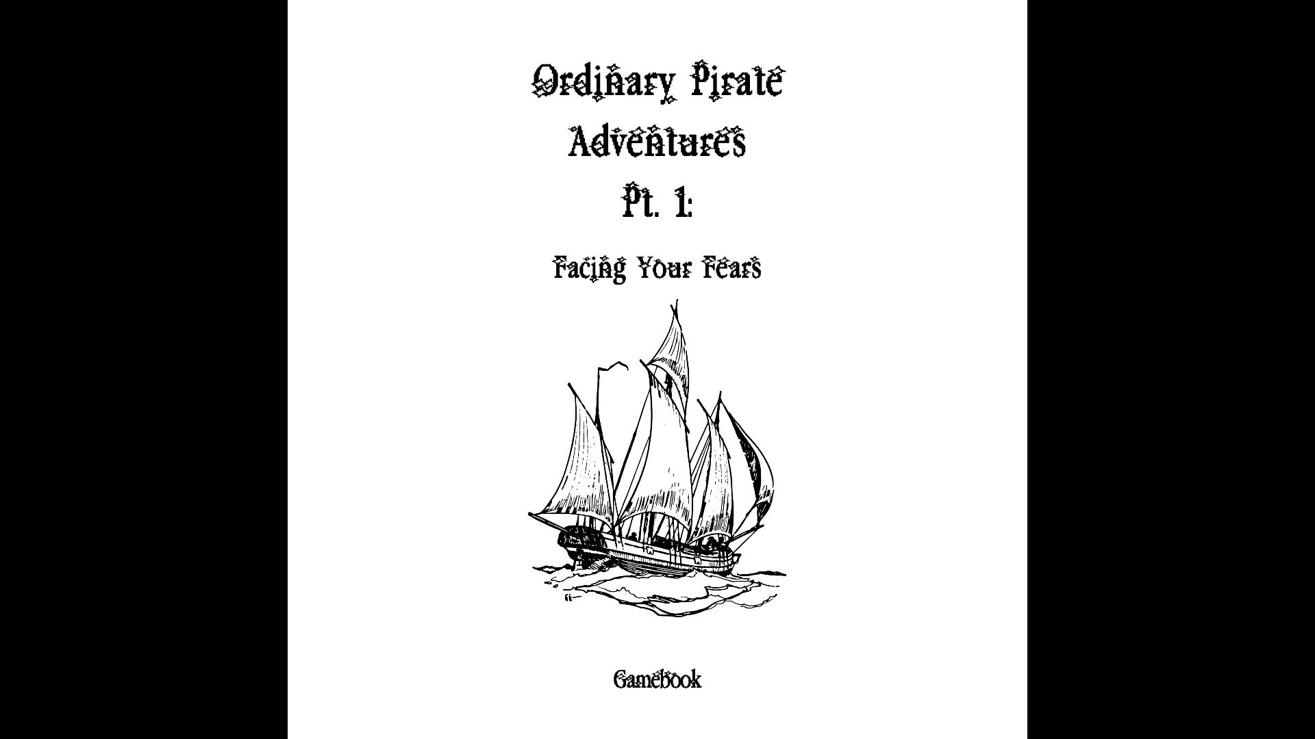 Cover image for Ordinary Pirate Adventures Pt.1: Facing your fears