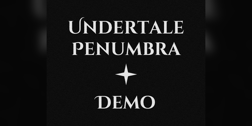 Cover image for Undertale Penumbra IF Demo