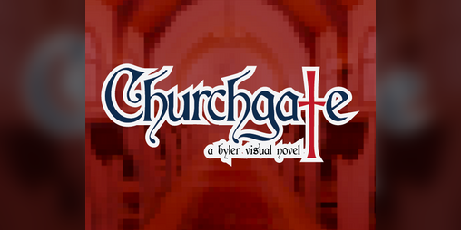 Cover image for Churchgate: A Byler Visual Novel