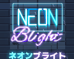 Neon Blight Demo 0.1.0.0