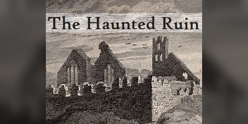 Cover image for The Haunted Ruin
