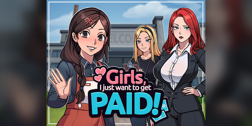 Cover image for Girls, I just want to get PAID