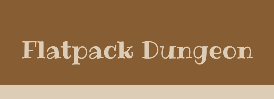 Flatpack Dungeon